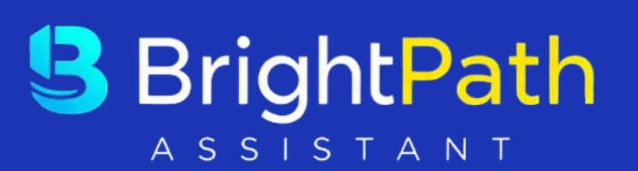 BrightPath Assistant